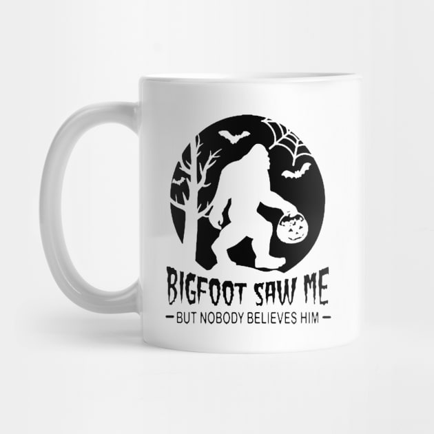 Bigfoot Saw Me - Halloween by AbundanceSeed